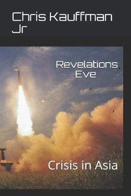 Revelations Eve: Crisis in Asia