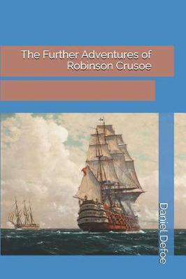 The Further Adventures of Robinson Crusoe