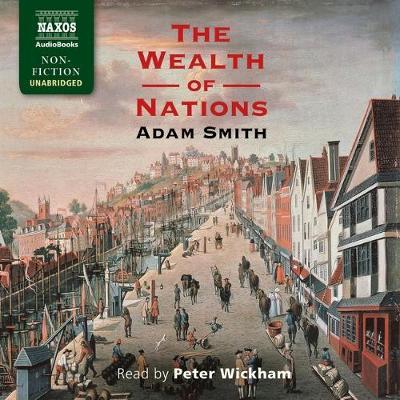 The Wealth of Nations Lib/E