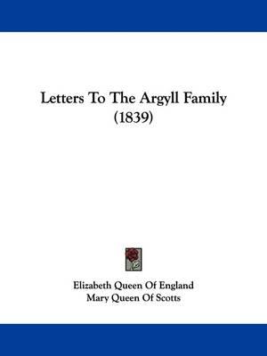 Letters to the Argyll Family (1839)