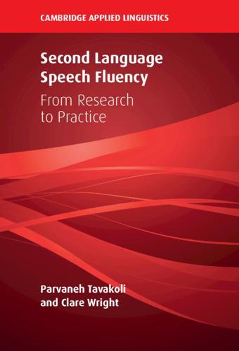 Second Language Speech Fluency: From Research to Practice