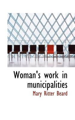 Woman's Work in Municipalities