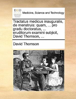 Tractatus Medicus Inauguralis, de Menstruis