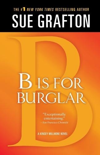 B Is for Burglar: A Kinsey Millhone Mystery