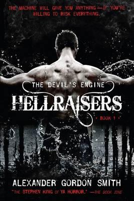 The Devil's Engine: Hellraisers: (Book 1)