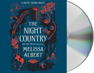 The Night Country: A Hazel Wood Novel