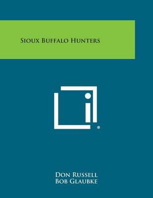 Sioux Buffalo Hunters