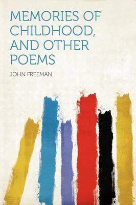 Memories of Childhood, and Other Poems