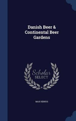 Danish Beer & Continental Beer Gardens