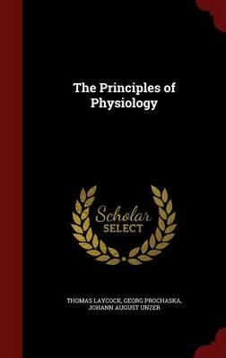 The Principles of Physiology