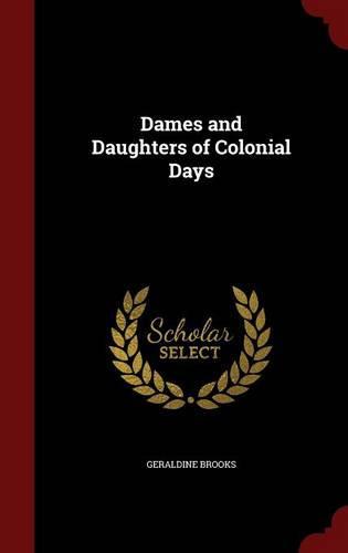 Dames and Daughters of Colonial Days