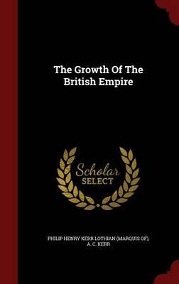 The Growth of the British Empire