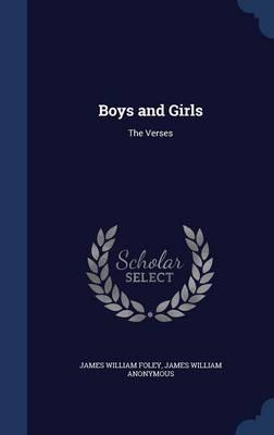 Boys and Girls: The Verses