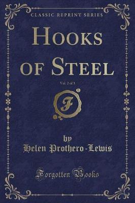 Hooks of Steel, Vol. 2 of 3 (Classic Reprint)