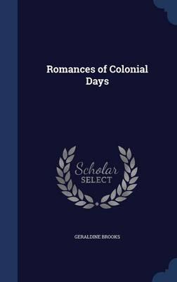 Romances of Colonial Days
