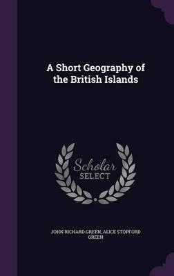 A Short Geography of the British Islands