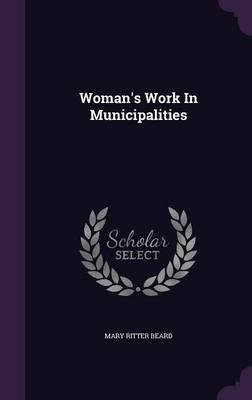 Woman's Work in Municipalities
