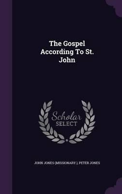 The Gospel According to St. John