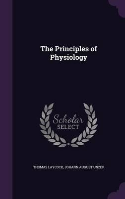 The Principles of Physiology