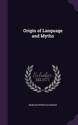Origin of Language and Myths