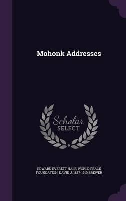 Mohonk Addresses