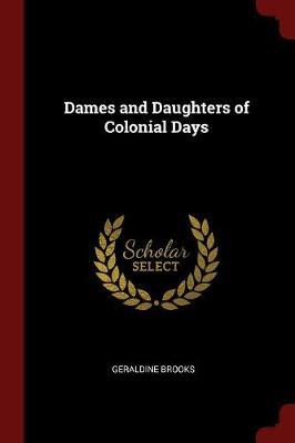 Dames and Daughters of Colonial Days
