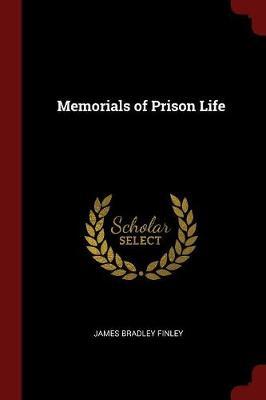 Memorials of Prison Life
