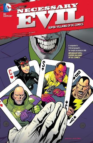 Necessary Evil: Villains Of Dc Universe
