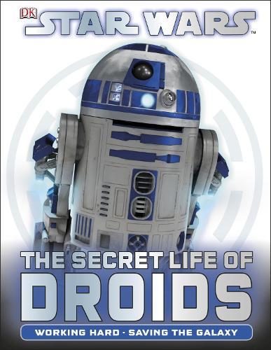 Star Wars The Secret Life of Droids