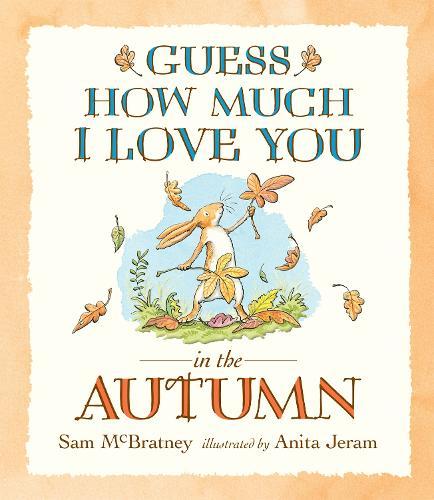Guess How Much I Love You in the Autumn