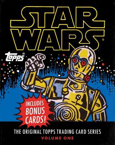 Star Wars:The Original Topps Trading Card Series, Volume One: The Original Topps Trading Card Series, Volume One