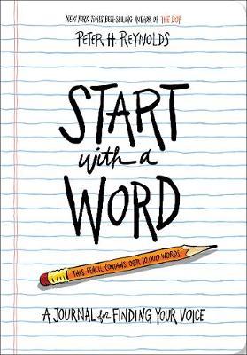 Start with a Word (Guided Journal):A Journal for Finding Your Voi: A Journal for Finding Your Voice
