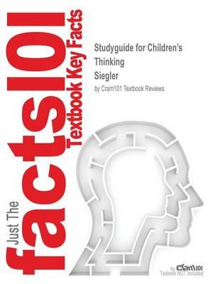 Studyguide for Children's Thinking by Siegler, ISBN 9780133979107