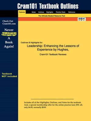 Studyguide for Leadership: Enhancing the Lessons of Experience by Curphy, ISBN 9780072445299