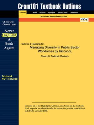 Studyguide for Managing Diversity in Public Sector Workforces by Riccucci, ISBN 9780813398389
