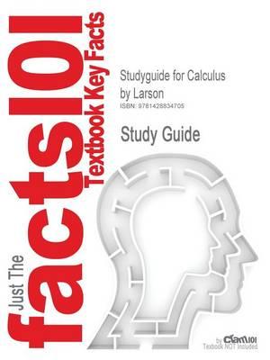 Studyguide for Calculus by Larson, ISBN 9780618141807