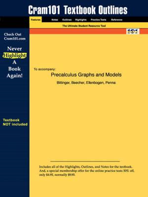 Studyguide for Precalculus Graphs and Models by Al., ISBN 9780321279064