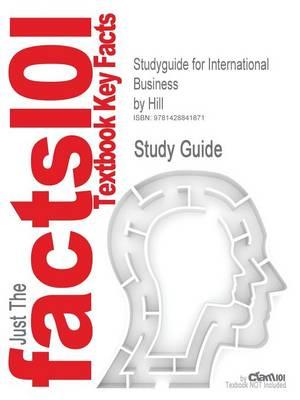 Studyguide for International Business by Hill, ISBN 9780073260716