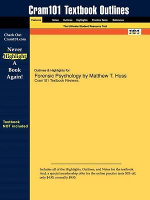Studyguide for Forensic Psychology by Huss, Matthew T., ISBN 9781405151382