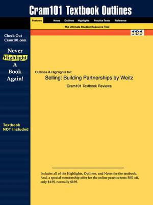 Studyguide for Selling: Building Partnerships by Weitz, ISBN 9780073229409