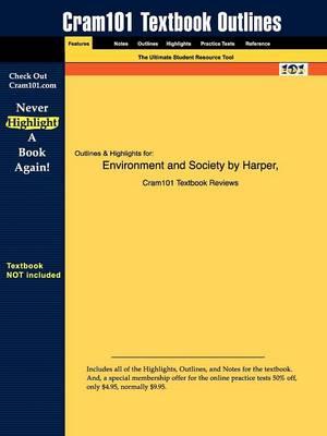 Studyguide for Environment and Society by Harper, ISBN 9780132403566