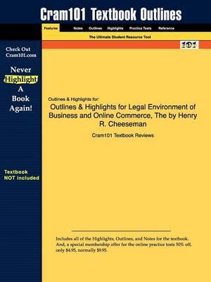Studyguide for the Legal Environment of Business and Online Commerce by Cheeseman, Henry R., ISBN 9780136085683