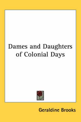 Dames and Daughters of Colonial Days