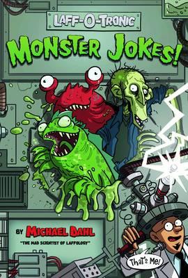 Laff-O-Tronic Monster Jokes (Laff-O-Tronic Joke Books!)