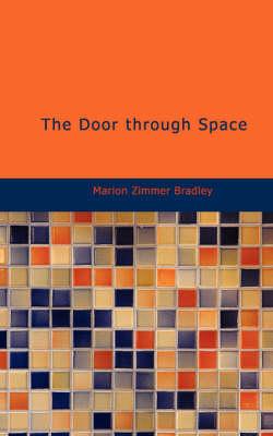 The Door Through Space