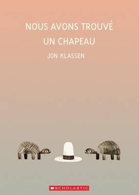Nous Avons Trouve Un Chapeau