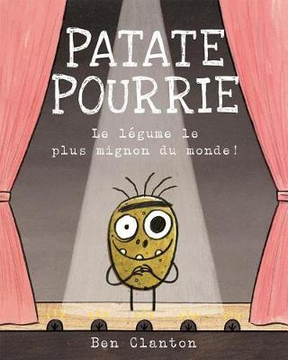 Patate Pourrie: Le L?gume Le Plus Mignon Du Monde!