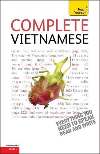Complete Vietnamese Beginner to Intermediate Book and Audio Course: Learn to Read, Write, Speak and Understand a New Language with Teach Yourself