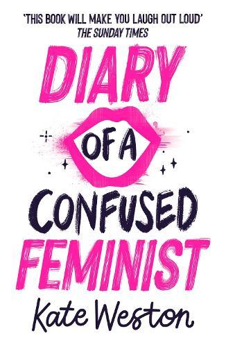 Diary of a Confused Feminist