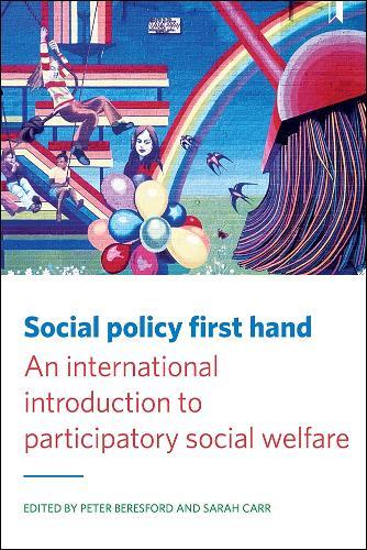 Social Policy First Hand: An International Introduction to Participatory Social Welfare